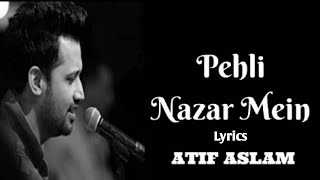 Pehli Nazar Mein| Full song with Lyrics | Race | Atif Aslam | Akshaye Khanna, Bipasha Basu | N Music