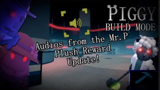 Audios you can use in Build-Mode from the Mr.P Plush Reward Update!