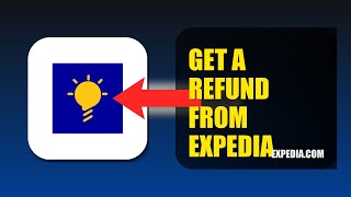 How To Get A Refund From Expedia 2025 (2026)