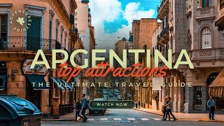 Travel To Argentina | The Ultimate Travel Guide | Best Places to Visit | Adventures Tribe