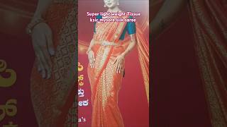 Super light weight Tissue ksic mysore silk saree #trendingonshorts #shorts #youtubeshorts