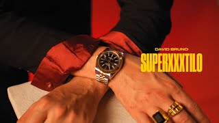 David Bruno - SUPERXXXTILO (Videoclipe oficial)