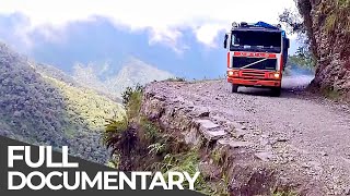 World’s Most Dangerous Roads | Bolivia - The Road to Death in the Andes | Free Documentary