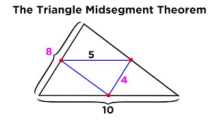 The Triangle Midsegment Theorem