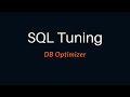 Tuning SQL with DB Optimizer