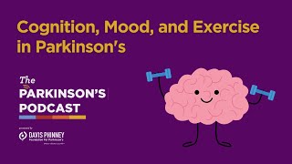 Cognition, Mood, and Exercise in Parkinson's