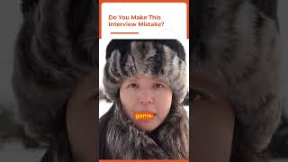 Do You Make This Interview Mistake