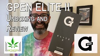 G Pen Elite II vaporizer | Unboxing \u0026 Review