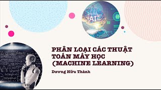 Phân loại các thuật toán máy học (machine learning)