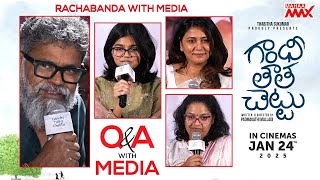 Gandhi Tatha Chettu Movie Team Rachabanda with Media | Sukumar, Sukriti | Mahaa Max