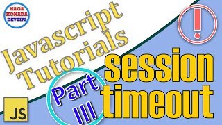 006 - Part 3 - Idle session timeout message in plain JavaScript | Javascript Tutorials | Web basics