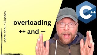 C++ increment and decrement operator overloading [6]