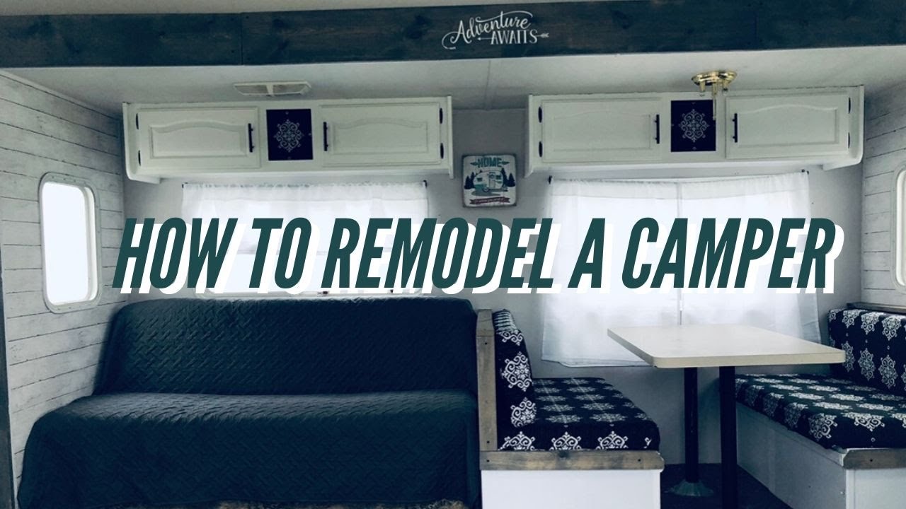 How To Remodel A Camper - Great DIY Ideas! - YouTube