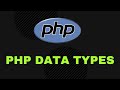 Learn about Data Types in PHP