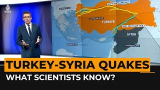Explainer: The science behind Turkey-Syria massive earthquakes
