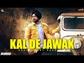 Kal De Jawak (Full Audio) Sharanjeet Rakkar | Deep Royce | Latest Punjabi Song 2021 | NexFameRecords