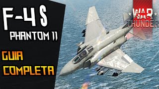 🟢 GUIA completa del  F-4S Phantom II PREMIUM | War Thunder Español #warthunder