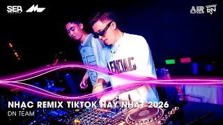 NHẠC REMIX TIKTOK HAY NHẤT 2026 | BXH NHẠC TRẺ REMIX HOT TREND 2026 | NHẠC TREND TIKTOK REMIX 2026