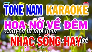 Karaoke Hoa Nở Về Đêm Tone Nam Nhạc Sống Hay
