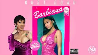 Nicki Minaj, Cardi B - Bust Down Barbiana (feat. Cardi B) [Remix]