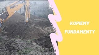 Kopanie fundamentów koparko ładowarką - dom 80m2