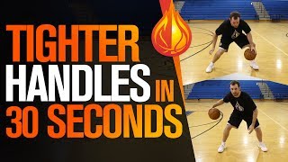 Tighter HANDLES In 30 Seconds with NBA Skills Coach Drew Hanlen