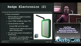 Larry Pesce You are the Smart Meter Making and hacking) of the 2011 MA CCDC electronic badges