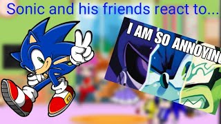 Sonic and his friends react to \