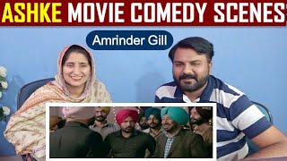 Ashke Movie Comedy Scenes | Amrinder Gill | Pakistani Reaction