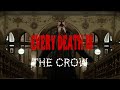 EVERY DEATH IN #156 The Crow (2024)