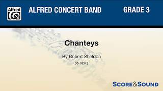 Chanteys, by Robert Sheldon – Score & Sound