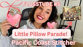 Flosstube #5 - Little Pillow Parade