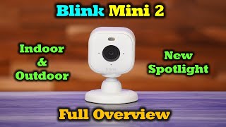 Blink Mini 2 Camera - Some Cool New Features | Worth The Upgrade?