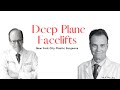 Deep Plane Facelift Explained | Plastic Surgeons' Opinions