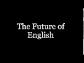 the future of english