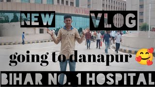 vlog  // Bihar no. 1 hospital