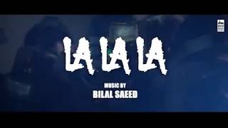 La La La - Neha Kakkar ft. Arjun Kanungo | Bilal Saeed | Desi Music Factory