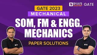 Strength of Materials (SOM), Fluid Mechanics, Engineering Mechanics | GATE 2023 ME Paper Solution