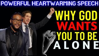 WHY GOD WANTS YOU TO BE ALONE| Powerful Motivational & Inspirational Speech 2020