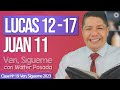 Ven, Sígueme con Walter Posada | EL HIJO PRÓDIGO | Lucas 12 - 17; Juan 11