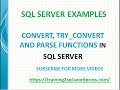 CONVERT, TRY CONVERT(TRY_CONVERT) AND PARSE IN SQL SERVER