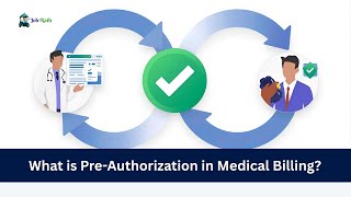 What is Pre-Authorization in Medical Billing? | Step-by-Step Guide to Avoid Claim Denials
