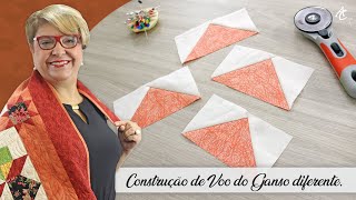 GANHE TEMPO construindo VOO DO GANSO dessa forma  | Patchwork Sem Segredos | Ana Cosentino