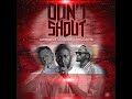 don t shout feat. hypeman standard phagoryte