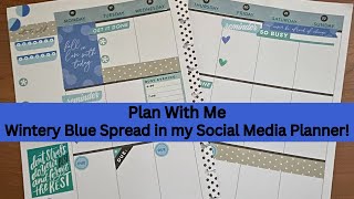 Plan With Me, December 16 - 22 | Wintery Blue Theme in my Social Media Planner!