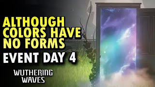 Although Colors Have No Form Event Day 4 Guide | Wuthering Waves