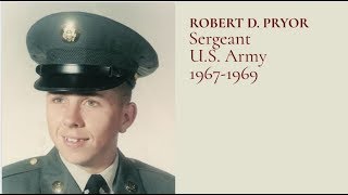 #TributetoaVeteran - Sgt Robert D. Pryor, U.S. Army, 1967-1969.