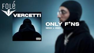 NINO - ONLY F*NS x AGO