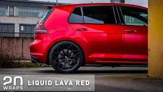 GOLF 7 GTI WRAPPED IN 20 WRAPS LIQUID LAVA RED