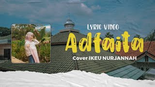 Cover Sholawat | Adfaita - Ikeu Nurjannah | Lirik Video